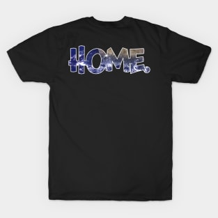 Earth. Our home. T-Shirt